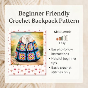 Infographic: "Beginner Friendly Crochet Backpack Pattern" with a navy floral bag. Lists "Easy" skill level, simple instructions, and basic stitches. Features a heart-bordered photo and soft yarn texture background.