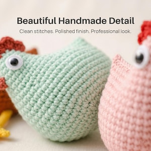 May include: Close-up of three handmade crochet chickens. One is light green, one is pink, and the third is orange. Each has a red comb and a large googly eye. The text "Beautiful Handmade Detail" is at the top.