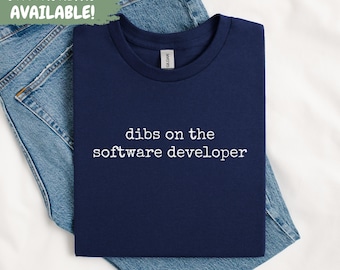 Maglietta Dibs On The Software Developer Maglietta Divertente Ingegnere del Software Regalo per Programmatore Maglietta Coding Regalo per Fidanzata Programmatrice Maglietta