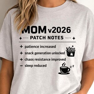 Mom v2026 Patch Notes Shirt: Gamer Mom Humor Tee Mother's Day Gift