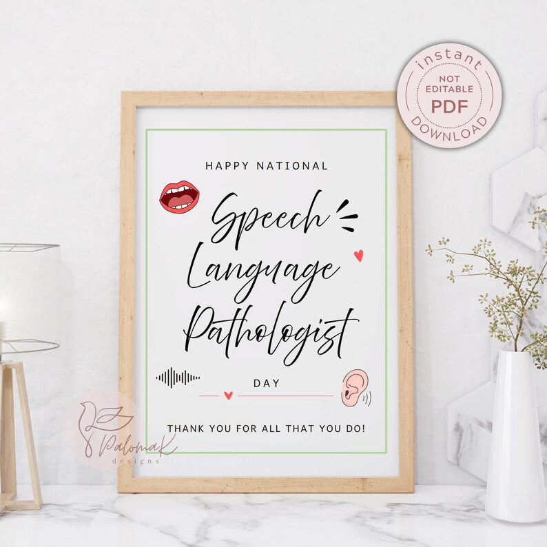 Happy National SLP Day Sign, Speech Language Hearing Month Appreciation ...