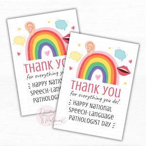 May include: Two greeting cards with a rainbow, ear, and lips design. The cards say "Thank you for everything you do! Happy National Speech-Language Pathologist Day."