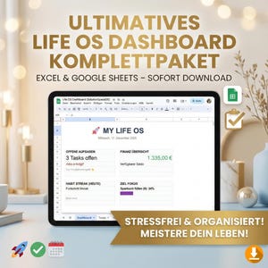 Könnte beinhalten: Ein digitales Tablet, das eine Tabelle mit dem Titel "MY LIFE OS" anzeigt. Der Bildschirm zeigt Finanz- und Aufgabenverwaltungsdaten. Der Text oben lautet "ULTIMATIVES LIFE OS DASHBOARD KOMPLETTPAKET". Zusätzlicher Text lautet "EXCEL & GOOGLE SHEETS - SOFORT DOWNLOAD."