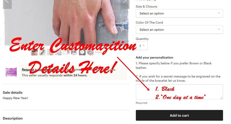 May include: A customizable bracelet with a black cord and the option to add a personalized message. The text "Enter Customization Details Here!" is written in red on the image. The text "1. Black" and "2. "One day at a time" are visible in a text box.