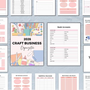 May include: A collection of pink and white printable planner pages for craft business organization. Includes sections for product planning, daily schedules, business goals, and a shipping tracker. The central page reads "2026 Craft Business Organization."