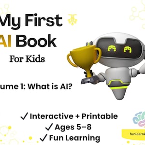 AI Learning Book for Kids | Interactive, Printable STEM Activities (Ages 5-8)