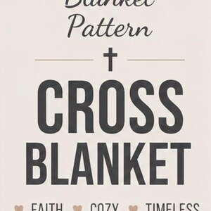 May include: A digital PDF download graphic with the text "CHUNKY KNIT Blanket Pattern + CROSS BLANKET." The design includes the words "FAITH," "COZY," and "TIMELESS," along with decorative hearts and leaves.