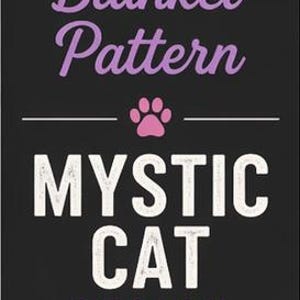 May include: A digital PDF download graphic on a black background. The text reads "CHUNKY KNIT Blanket Pattern" in white and purple. Below, it says "MYSTIC CAT DESIGN" with a pink paw print. The words "BOLD, PLAYFUL, UNIQUE" are at the bottom.