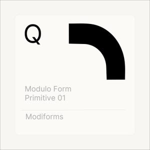 May include: A graphic design featuring a black, curved shape and the letter "Q" in the upper left corner. The text "Modulo Form Primitive 01" and "Modiforms" are below the shapes, all on a white background.