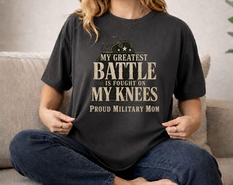 Sudadera Orgullosa Mamá Militar Mi Mayor Batalla Se Libra De Rodillas Sudadera Camiseta Cristiana para Madres del Ejército Regalo para Mamás Desplegadas Camiseta de Fe