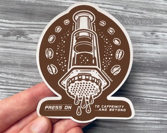 Aeropress Coffee: To Caffeinity and Beyond! - Stickers and Magnets - Waterproof Decals - FREE US SHIPPING