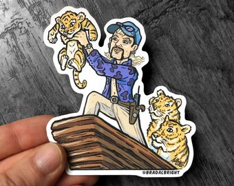 Joe Exotic: The Lion.. er.. Tiger King - Sticker Illustration - Water Resistant Decal