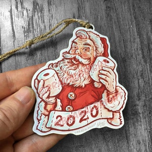 Toilet Paper Santa Claus Christmas 2020 Ornament Hand Drawn Wood Ornament image 3