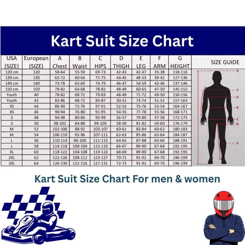 May include: A kart suit size chart for men and women, with measurements in inches and centimeters. The chart includes chest, waist, hips, thigh, leg, and arm measurements, along with a size guide.