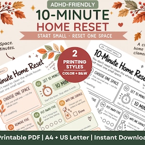 Può includere: Una guida PDF stampabile intitolata 10-Minute Home Reset, disponibile in stili a colori e in bianco e nero. Il documento presenta cinque passaggi per organizzare uno spazio, tra cui scegliere un'area, impostare un timer di 10 minuti, rimuovere cinque oggetti, riporre cinque oggetti e pulire una superficie.