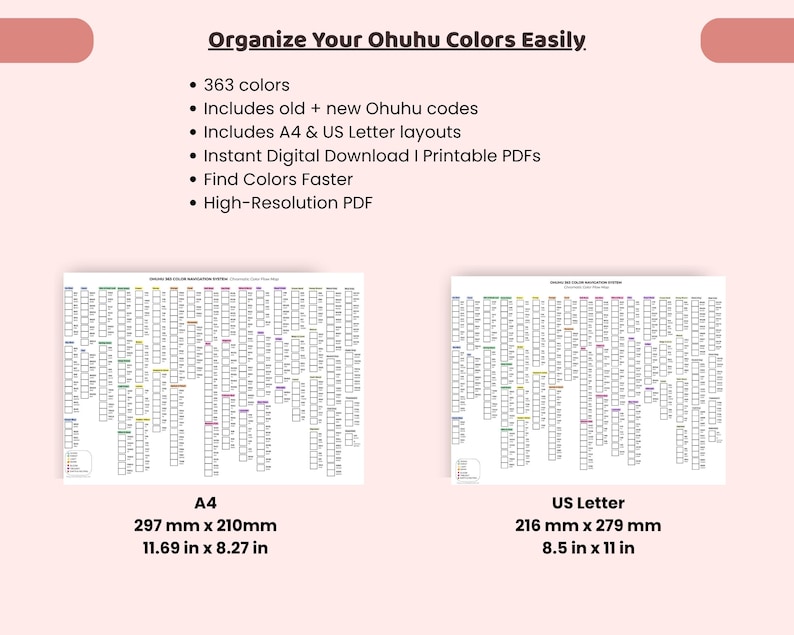 May include: A digital color organization chart for 363 Ohuhu markers, featuring A4 and US Letter layouts. The text includes: Organize Your Ohuhu Colors Easily, 363 colors, Includes old + new Ohuhu codes, Includes A4 & US Letter layouts, Instant Digital Download, Printable PDFs, Find Colors Faster, High-Resolution PDF. A4 measures 297 mm x 210 mm (11.69 in x 8.27 in) and US Letter measures 216 mm x 279 mm (8.5 in x 11 in).