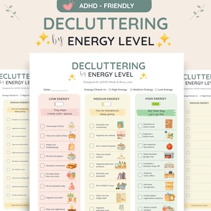 May include: A printable decluttering checklist titled Decluttering by Energy Level, featuring three columns for low, medium, and high energy tasks. Each column includes checkboxes, task descriptions, and small illustrations for ADHD-friendly organization.