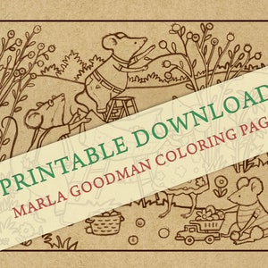 May include: A black and white line drawing of three mice in a garden. One mouse is standing on a ladder, another is holding a basket, and the third is holding a toy truck. The image is labeled "Printable Download Marla Goodman Coloring Page".