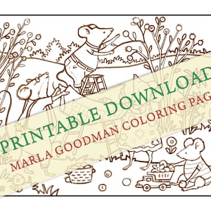 May include: A black and white line drawing of three mice picking berries from a bush. The mice are wearing clothes and one is standing on a ladder. The image is titled "Printable Download Marla Goodman Coloring Page".