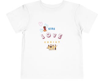 Kids Love Christ Toddler Tee | Christian Kids Shirt