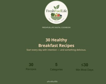 30 Healthy Breakfast Recipes Digital Cookbook | High-Protein, Meal Prep & Quick Breakfasts | Macros Included | Printable PDF