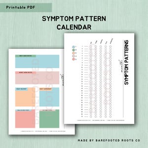 May include: A printable PDF symptom pattern calendar with a mint green background. The calendar includes sections for notes and a chart to track symptoms. Text includes "Symptom Pattern Calendar", "Best Week Notes", and "Worst Week Notes".