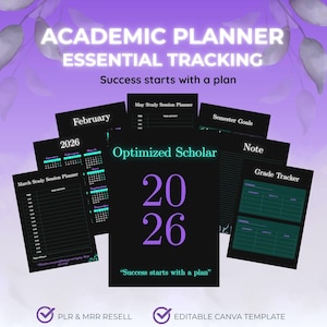 May include: A collection of black academic planner pages with white and teal text. The central page displays "Optimized Scholar" and "2026." Other pages include "February," "Semester Goals," and "Grade Tracker." The phrase "Success starts with a plan" is also visible.