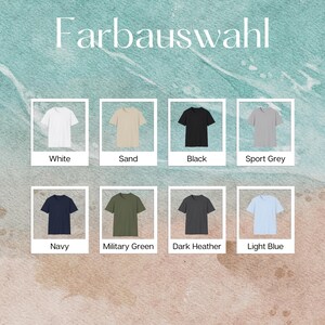 May include: An image showcasing a range of t-shirts in colours such as white, sand, black, sport grey, navy, military green, dark heather, and light blue. The text "Farbauswahl" is at the top. Each shirt is displayed within a white-bordered square.