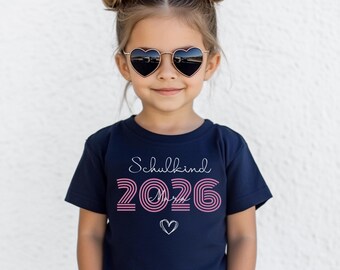 Schulkind 2026 Shirt, Schulkind Shirt für Mädchen, Schulkind Geschenk, Schulkind Tshirt, Einschulung 2026, Geschenk Einschulung T Shirt