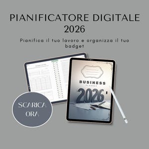 Può includere: Due pianificatori digitali sono visualizzati su sfondo grigio. Uno mostra un layout del budget, l'altro un business planner per il 2026. Il testo recita "PIANIFICATORE DIGITALE 2026" e "SCARICA ORA". È presente anche uno stilo bianco.