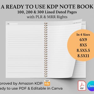 KDP Interior 100, 200, 300 Lined journal date pages, Canva Editable, Ready To Upload Pdf, 4 Sizes 6x9, 8.5x11, 5x8 with PLR & MRR Rights
