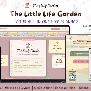 May include: A digital life planner titled The Little Life Garden displayed on a laptop, tablet, and smartphone. The interface features 15 sections, a customizable cover, and a daily dashboard with a plant icon, coffee cup, and text.