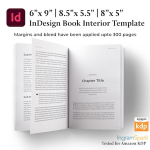 May include: An open book with the text "Chapter Title" on a white page. The book is a template for InDesign book interiors, with dimensions of 6" x 9", 8.5" x 5.5", and 8" x 5". The margins and bleed have been applied up to 300 pages.