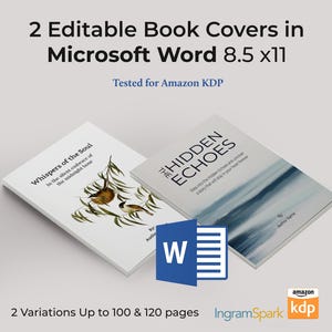 May include: Two book covers titled "Whispers of the Soul" and "The Hidden Echoes" are displayed. The covers are designed for Microsoft Word, sized 8.5 x 11 inches, and tested for Amazon KDP. The image includes the Microsoft Word logo and the Amazon KDP logo.