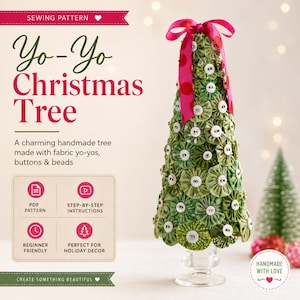 May include: A cone-shaped Christmas tree craft project made of green fabric yo-yos, white buttons, and small beads, topped with a bright pink polka-dot ribbon bow. The text reads: Sewing Pattern, Yo-Yo Christmas Tree, PDF Pattern, Step-by-Step Instructions.