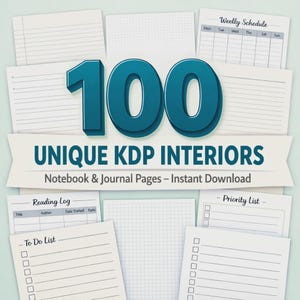 Pode incluir: Uma imagem mostrando várias páginas de cadernos e diários, incluindo um cronograma semanal, um registro de leitura e uma lista de tarefas. O número "100" é exibido em destaque, com o texto "UNIQUE KDP INTERIORS" e "Notebook & Journal Pages - Instant Download".