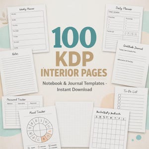 Könnte beinhalten: Eine Sammlung weißer Papiervorlagen für Notizbücher und Journale. Das Bild zeigt verschiedene Layouts, darunter Wochen- und Tagesplaner, ein Dankbarkeitstagebuch, eine To-Do-Liste, ein Passwort-Tracker und ein Mood-Tracker. Der Text auf dem Bild lautet "100 KDP INTERIOR PAGES Notebook & Journal Templates - Instant Download."