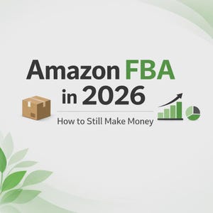 Könnte beinhalten: Bild mit dem Text "Amazon FBA in 2026" in Schwarz und Grün. Ein kleiner Karton, ein Balkendiagramm und ein Kreisdiagramm sind ebenfalls vorhanden. Der Text darunter lautet "How to Still Make Money."