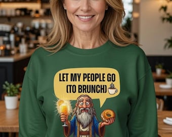Jewish Humor Let My People Go To Brunch Premium Sweatshirt Funny Passover Gift Moses Noshing Biblical Humor Gift For Jewish Mom Oy Vey