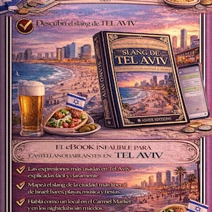 May include: An advertisement for an ebook about Tel Aviv slang. The image features a book, a smartphone, a glass of beer, and a plate of food with an Israeli flag. The text reads "Slang de Tel Aviv" and "Obten&eacute; el ebook ahora."