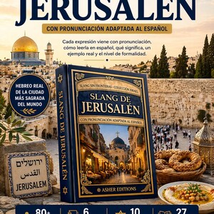 May include: A book titled "Slang de Jerusalem" with a blue cover, featuring a photo of a Jerusalem street scene. The book is part of the "Slang Sin Fronteras" collection and includes Spanish pronunciation guides. The image also shows food and architectural elements.
