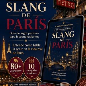 Puede incluir: Una tableta digital muestra la portada de un libro titulado "SLANG DE PARIS" en texto blanco y rojo, con la Torre Eiffel de fondo. La imagen tambi&eacute;n incluye un letrero de "METRO", una taza de caf&eacute; y texto en espa&ntilde;ol.