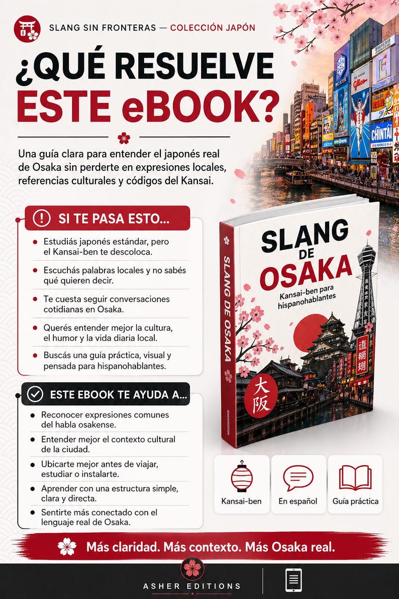May include: A book cover titled "SLANG DE OSAKA" with Japanese text and illustrations. The cover features a red sun, a pagoda, and a cityscape. The book is a guide for Spanish speakers to learn Kansai-ben.