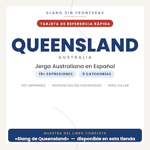 Pu&ograve; includere: Una scheda di riferimento digitale bianca intitolata SLANG SIN FRONTERAS e QUEENSLAND AUSTRALIA. Contiene il testo Jerga Australiana en Espa&ntilde;ol, 19+ EXPRESIONES, 9 CATEGOR&Iacute;AS e MUESTRA DEL LIBRO COMPLETO Slang de Queensland disponible en esta tienda.