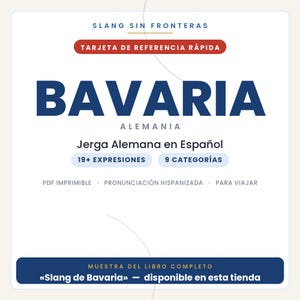 Op de afbeelding: Een witte digitale referentiekaart getiteld Slang Sin Fronteras, met de tekst BAVARIA ALEMANIA, Jerga Alemana en Espa&ntilde;ol, 19+ EXPRESIONES, 9 CATEGOR&Iacute;AS, en MUESTRA DEL LIBRO COMPLETO Slang de Bavaria disponible en esta tienda.