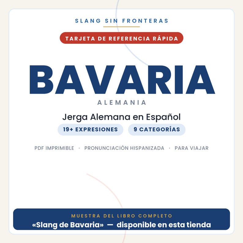Op de afbeelding: Een witte digitale referentiekaart getiteld Slang Sin Fronteras, met de tekst BAVARIA ALEMANIA, Jerga Alemana en Espa&ntilde;ol, 19+ EXPRESIONES, 9 CATEGOR&Iacute;AS, en MUESTRA DEL LIBRO COMPLETO Slang de Bavaria disponible en esta tienda.