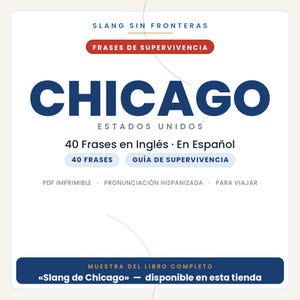 Engelska fraser för att resa till Chicago | Utskrivbar PDF på spanska | Överlevnadsguide | Utdrag från Chicago Slang Book bild 1