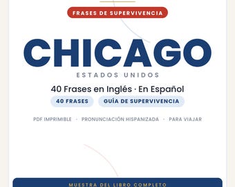 Engelska fraser för att resa till Chicago | Utskrivbar PDF på spanska | Överlevnadsguide | Utdrag från Chicago Slang Book