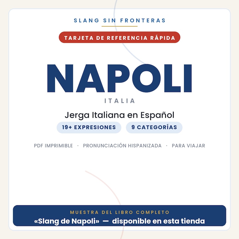 以下が含まれることがあります： SLANG SIN FRONTERAS TARJETA DE REFERENCIA R&Aacute;PIDA NAPOLI ITALIA Jerga Italiana en Espa&ntilde;olというタイトルの白いリファレンスカード。19+ EXPRESIONES、9 CATEGOR&Iacute;AS、PDF IMPRIMIBLE、PRONUNCIACI&Oacute;N HISPANIZADA、PARA VIAJAR、MUESTRA DEL LIBRO COMPLETOと記載されています。