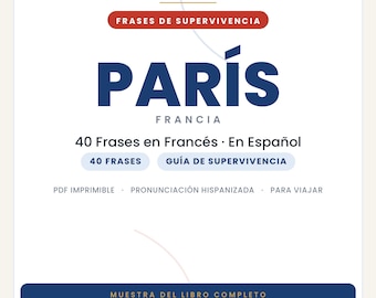 Französische Redewendungen für die Reise nach Paris | Druckbares PDF (Spanisch) | Überlebensleitfaden | Auszug aus dem Pariser Slangbuch
